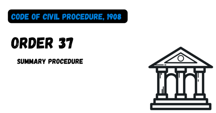 Order 37 Summary Procedure The Code Of Civil Procedure